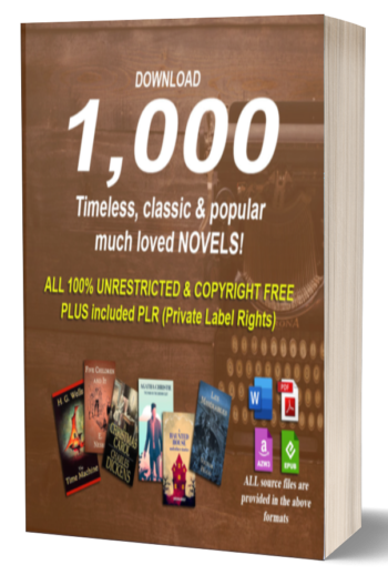 1000 timeless classic & famous novels in digital format